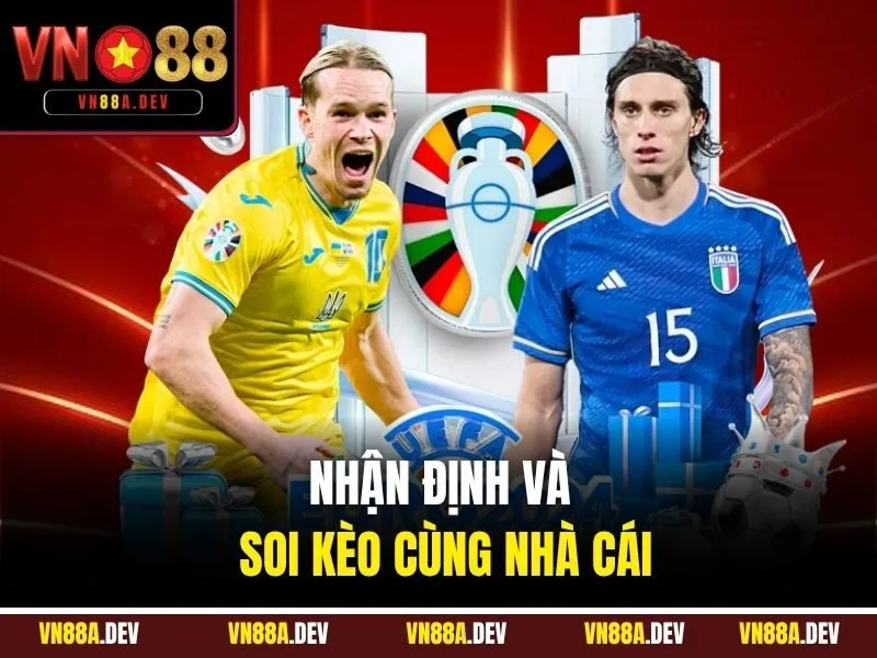 Nhận định và soi kèo cùng nhà cái